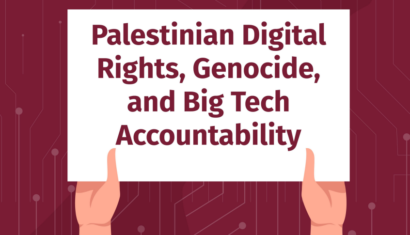 "Palestinian Digital Rights, Genocide, and Big Tech Accountability": New report by 7amleh